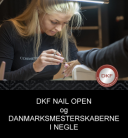 DKF Nail Open og Danmarksmesterskaberne i Negle